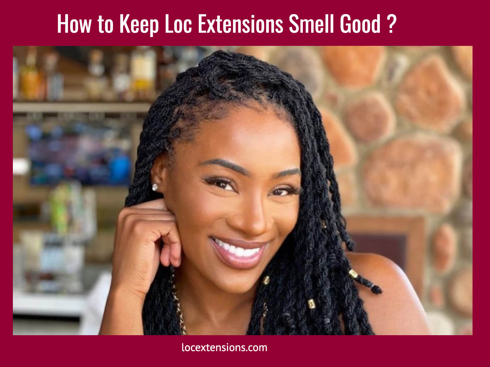 How to Keep Loc Extensions Smell Good ?