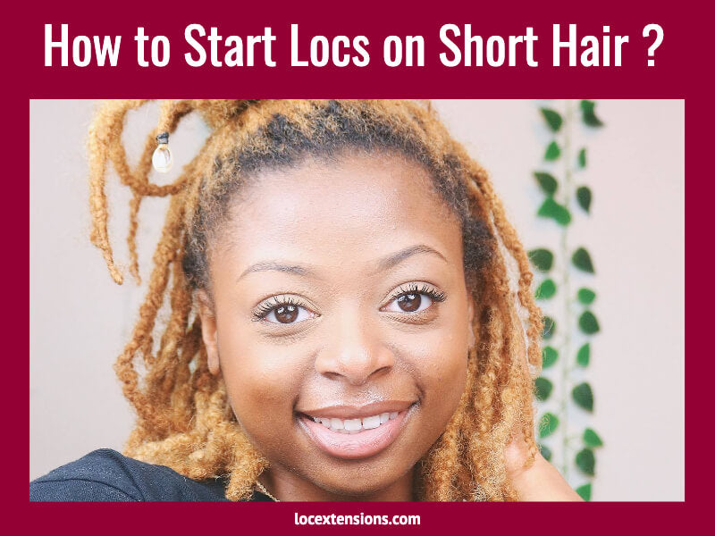 Learn How to Start Locs on Short Hair - LocE-PL